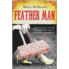Feather Man door Rhyll McMaster