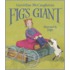 Fig's Giant