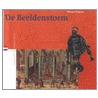 De Beeldenstorm door H. Kaptein