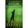 Final Round door William Bernhardt