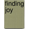 Finding Joy door Marcus Honeysett