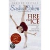 Fire on Ice door Sasha Cohen