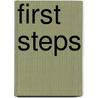 First Steps by Penny Hancock
