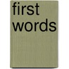 First Words door Onbekend