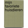 Mijn favoriete huisdieren
