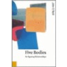 Five Bodies door John O'Neill