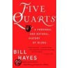 Five Quarts by Bill Hayes
