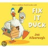 Fix-It Duck door Jez Alborough