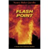 Flash Point door Nancy Baker Jacobs