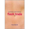 Flesh Trade by Bruce Barnard
