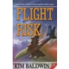 Flight Risk door Kim Baldwin