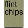 Flint Chips by Edward Thomas Stevens