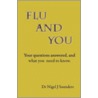 Flu and You door Nigel J. Saunders