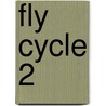 Fly Cycle 2 door Ronald N. Kozlowski