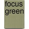 Focus Green by Design Center Stuttgart
