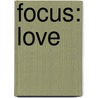 Focus: Love door Lark Books
