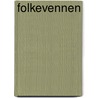 Folkevennen by Fremme Selskabet For F