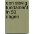 Een stevig fundament in 50 dagen