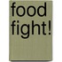 Food Fight!