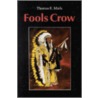 Fool's Crow door Thomas E. Mails