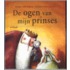 De ogen van mijn prinses