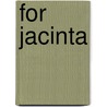 For Jacinta door Harold Blindloss