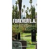 Forever L.a door Douglas Keister