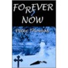 Forever Now door Peter Thomas