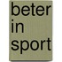 Beter in sport