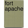 Fort Apache by Tom Walker