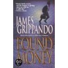 Found Money door James M. Grippando