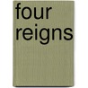 Four Reigns door Kukrit Pramoj