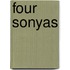 Four Sonyas
