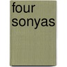 Four Sonyas by Vladimir Paral