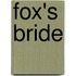 Fox's Bride