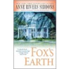 Fox's Earth by Anne Rivers Siddons