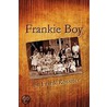 Frankie Boy door Frank Rossiter