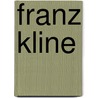 Franz Kline door Harry F. Gaugh