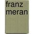 Franz Meran