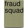 Fraud Squad door Michele Martin Bossley
