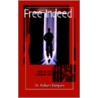 Free Indeed door Robert Rampen