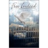 Free Indeed door J.A. Williams