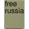 Free Russia door Onbekend