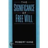 Free Will C by Robert L. Kane