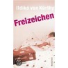 Freizeichen by Kuerthy I. Von