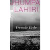 Fremde Erde door Jhumpa Lahiri