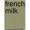 French Milk door Lucy Knisley