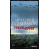 Frevelopfer by Mr Arnaldur Indridason