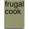 Frugal Cook door Elisabeth Carter