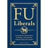 Fu Liberals by Alex Lluch